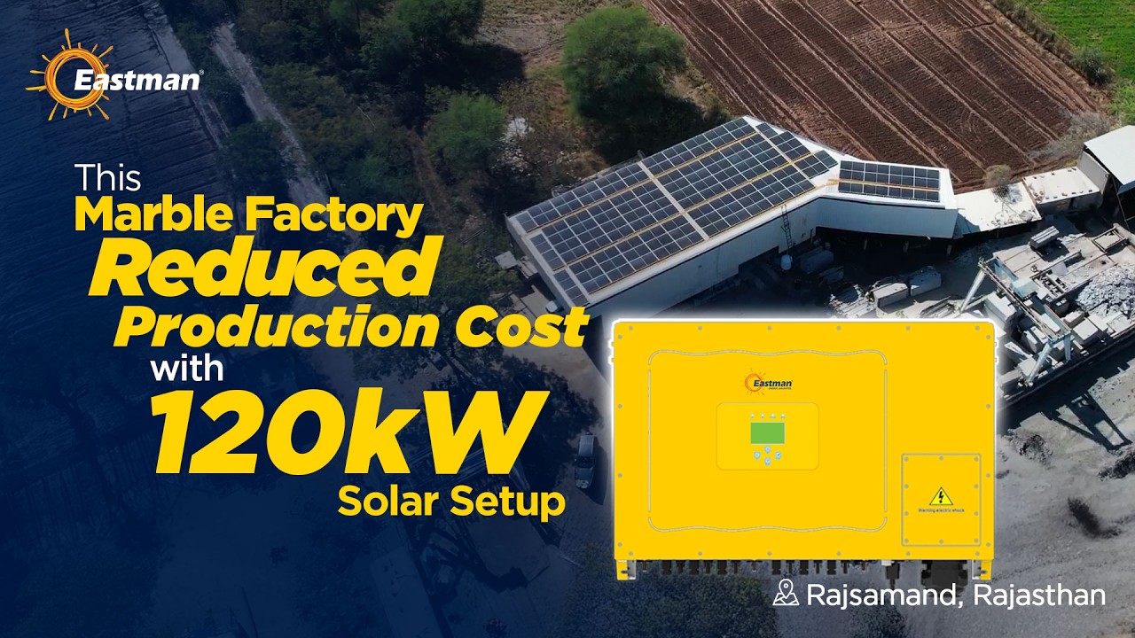 How Did Deepika Marble Factory Cut Production Cost Using 120kW On-Grid Solar System? | Case Study