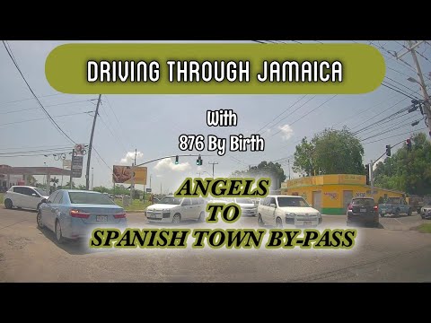 Angels To Spanish Town By-pass | Urban Drive