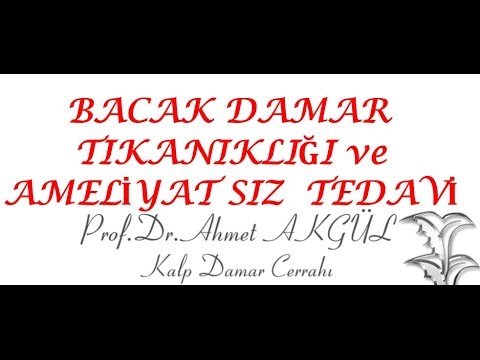 Damar tıkanıklığı vücudun en çok hangi bölgelerinde görülür? - Prof. Dr. Ahmet AKGÜL