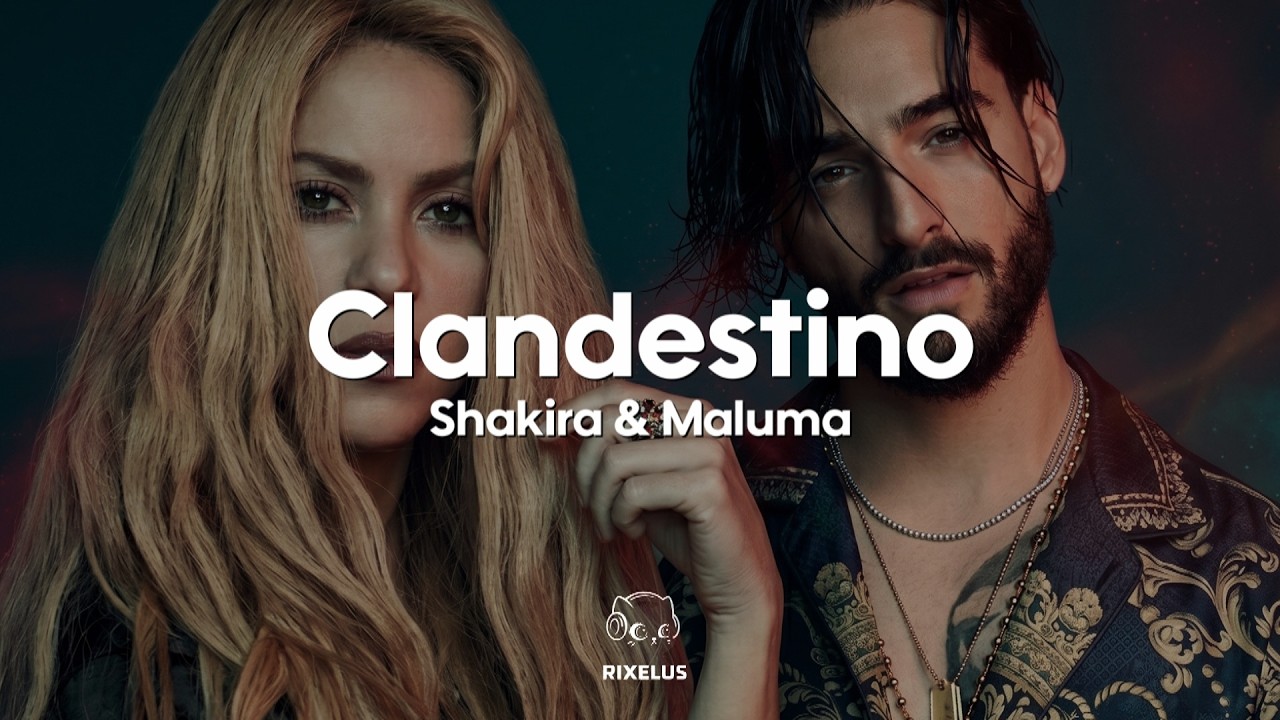 Shakira & Maluma - Clandestino (Letra)