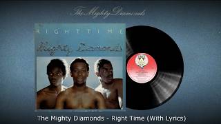 The Mighty Diamonds - Right Time (With Lyrics)