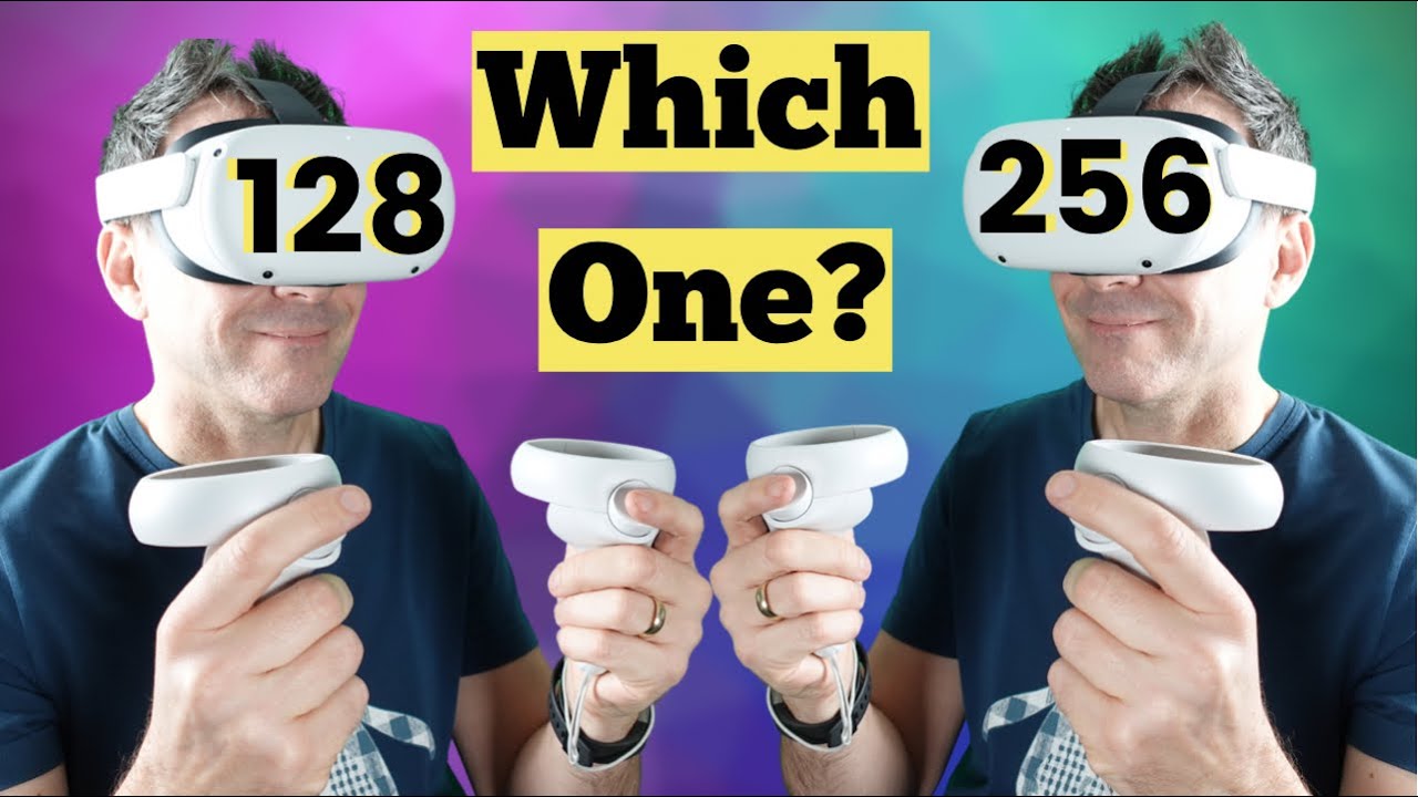 Quest 2 128GB vs 256GB - WHICH ONE SHOULD I BUY? - YouTube