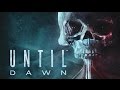 Прохождение Until Dawn с Карном. Часть 1 - Дожить до рассвета