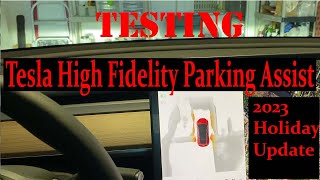 Tesla High Fidelity Parking Assist Testing