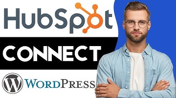how to connect hubspot to wordpress | wordpress to hubspot