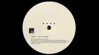 Reeko - Untitled ( He's Coming - B1 )