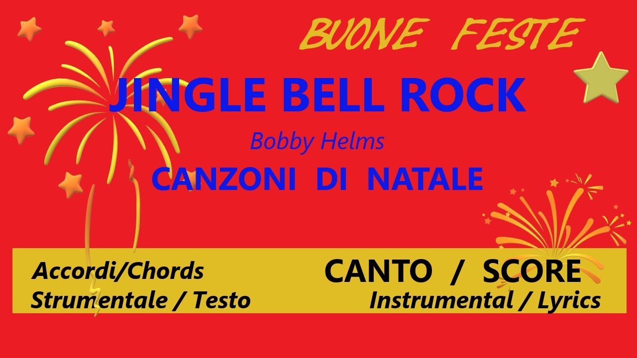JINGLE BELL ROCK Bobby Helms Karaoke Canto/Score Accordi/Chords