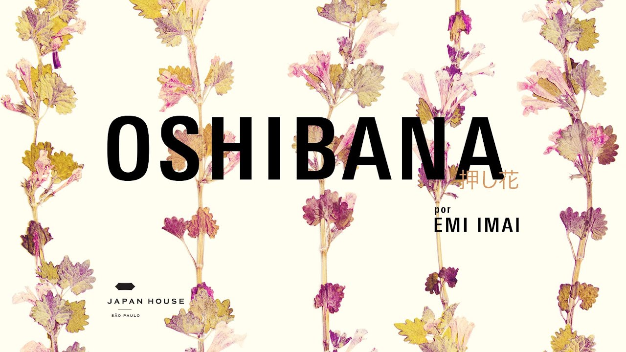 #JHSPONLINE | OSHIBANA: ARTE COM FLORES E FOLHAS DESIDRATADAS