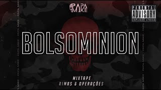 Papamike - Bolsominion Prod. D-Low