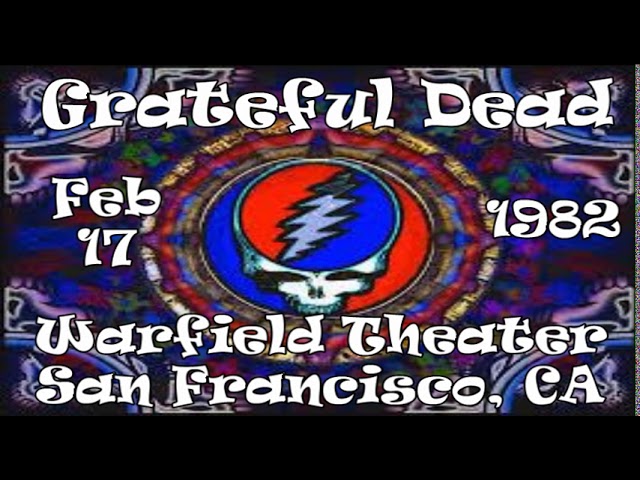 Grateful Dead 2/17 /1982 - YouTube