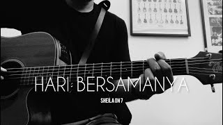 Hari Bersamanya - Sheila On 7 (acoustic cover)