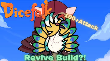 Revive Build | Dice Folk |