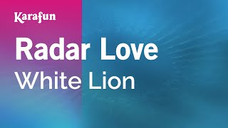 Download mp3:
https://www.karaoke-version.com/mp3-backingtrack/white-lion/radar-love.html
sing online: https://www.karafun.com/karaoke/white-lion/radar-love/...