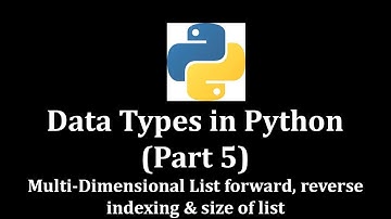 Data Types in Python Part 5 List (Multi-dimensional list indexing & size of list) @LearnWithMrRJ