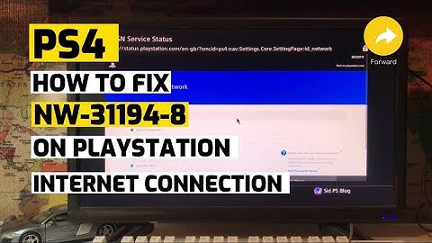 How to fix Ps4 NW-31194-8 Internet Connection Error Fixed