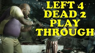 Left 4 Dead 2 - Play through - Part 2