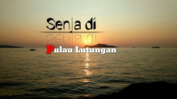 Senja di Pulau Lutungan kab. Tolitoli
