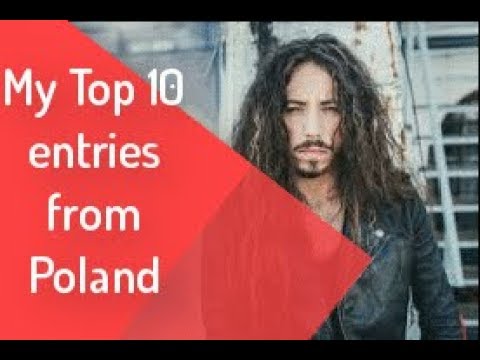 My Top 10 Entries From Poland - Eurovision