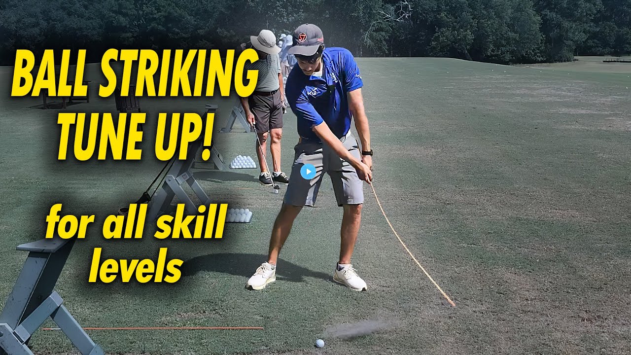 Ball Striking Tune Up - Excellent Drill For All Skill Levels