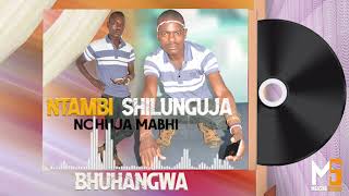 Ntambi Shilunguja Nchuja Mabhi Bhuhangwa  Mbasha  Studio Mp3