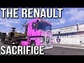 The Renault Sacrifice - Sunday Night Truckin' - Livestream Highlight