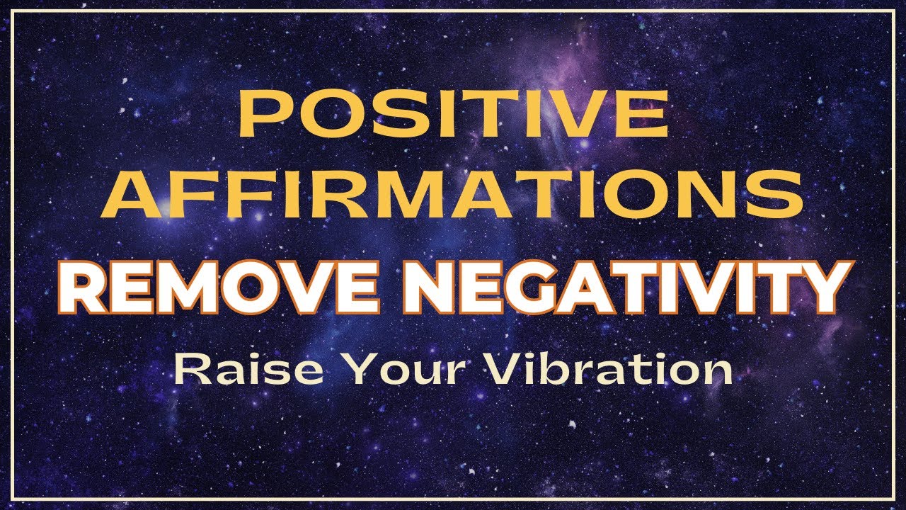 Positive Affirmations to Protect Yourself From Negative Energy - YouTube