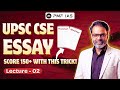 UPSC Essay Writing Masterclass | Lecture 02 | PMF IAS