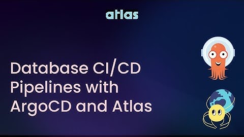 Database CI/CD Pipelines with ArgoCD and Atlas
