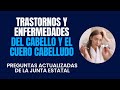 Preguntas Actualizadas del State Board | Trastornos y Enfermedades del Cabello y el Cuero Cabelludo