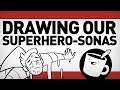 Drawing Our Superhero-Sonas