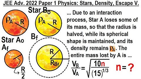 JEE Advanced Physics 2022 Paper 1: #1 Stars, Density, Escape Velocity (Mechanics)