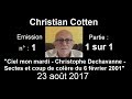 Christian cotten  ciel mon mardi et sectes  23 aot 2017 part 11