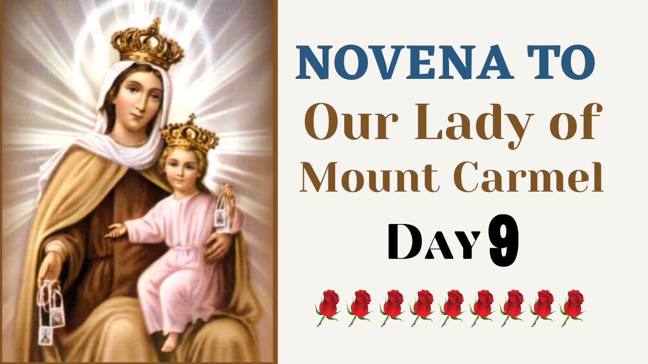 Novena to Our Lady of Mount Carmel Day 9 YouTube