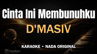 D'MASIV - CINTA INI MEMBUNUHKU (Karaoke Akustik) | Original Key, Piano, Gitar, Bass & Drum