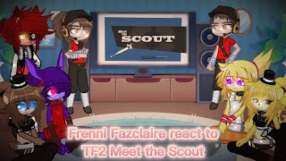 Fredina Fazclaires Nightclub React To Meet The Scoutfemscout Tf2