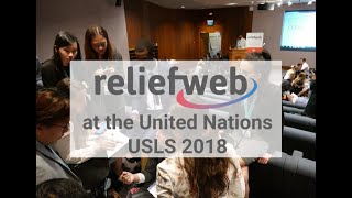 ReliefWeb at United Nations USLS 2018- 'Convince a Donor in 90 Seconds' Challenge