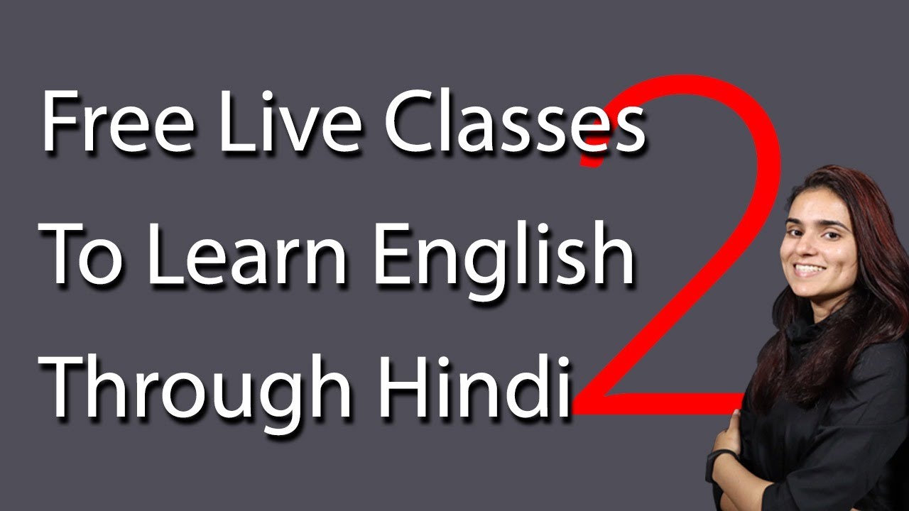 Learn English by Hindi - Free Live Class 2 (Meeting someone and discussing- Basic sentences)