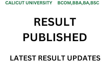 RESULT PUBLISHED | BCOM | BBA | BA | BSC | CALICUT UNIVERSITY | IMPORTANT UPDATES