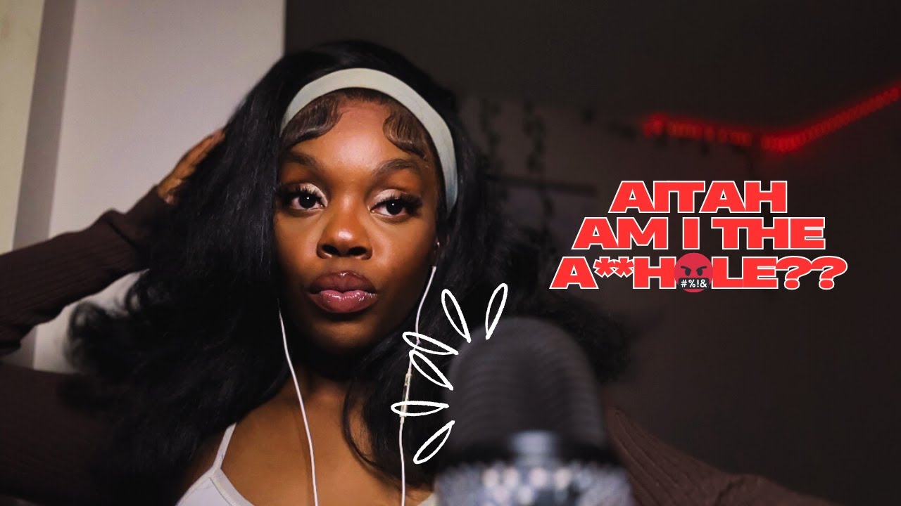 ASMR AITAH За то, что бросила его/её? Пока затухала💤 (шепчет покалывания🎀)