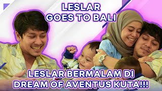 LESLAR GOES TO BALI : ABANG TIDUR SAMA ANGSA?!? WADUHHHH GIMANA YAH!!!