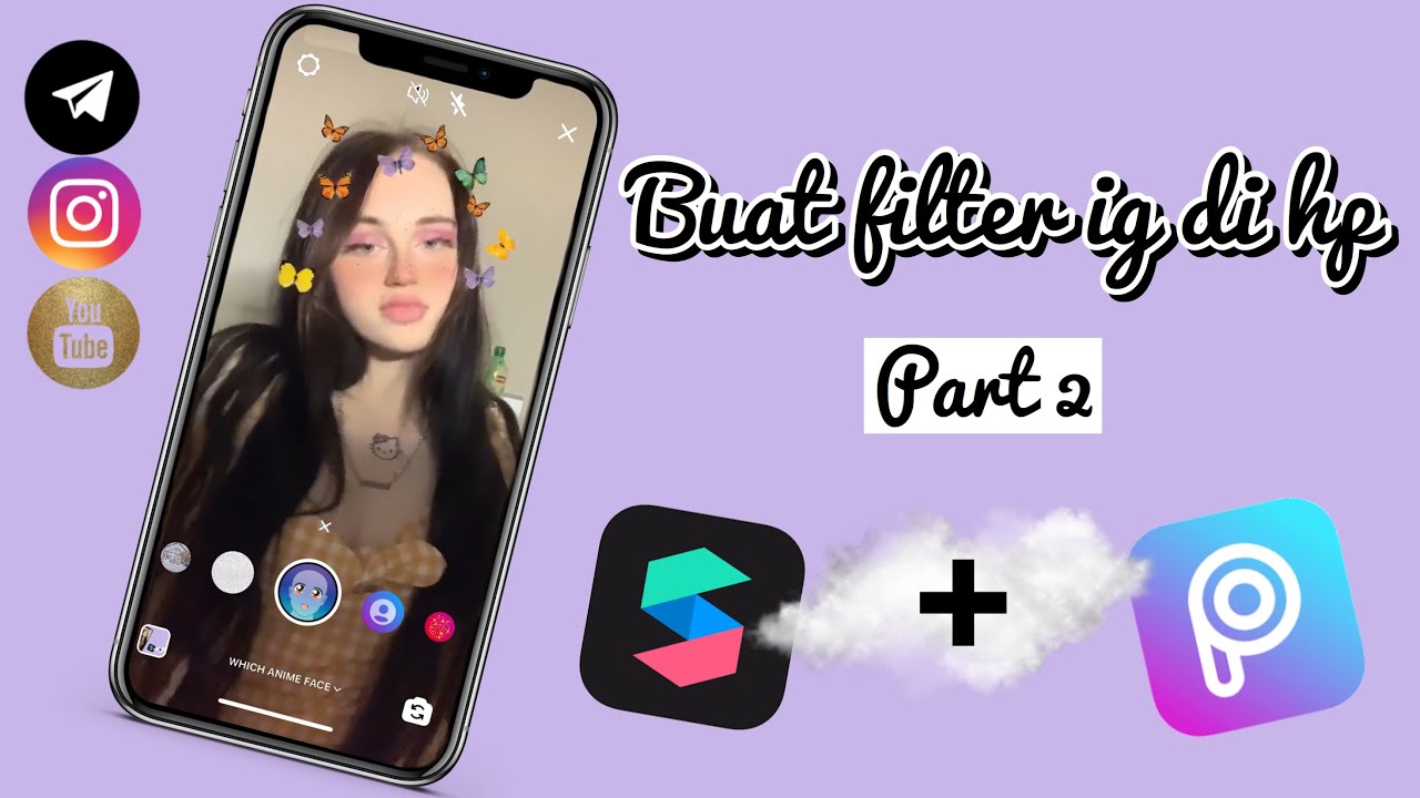 Cara Membuat Filter Instagram Di Hp Tanpa Laptop 100 Berhasil Alternatif Spark Ar Youtube