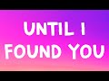 Stephen Sanchez Until I Found You Lyrics