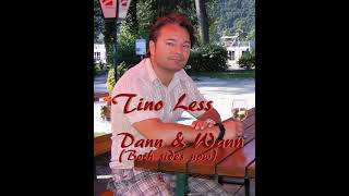 Tino Less 🡆 Dann &amp; Wann [Both Sides Now] · (Joni Mitchel, Ronan Keating german Cover)