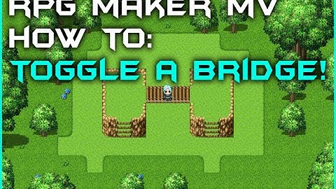 RPG Maker MV - How to create a togglable bridge