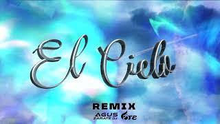 EL CIELO (Remix) - Agus Zarate DJ & @FireDJ [ @Feid @MykeTowers ]