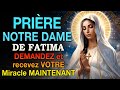 PUISSANTE  Prière à  NOTRE DAME de FATIMA ✨ DEMANDEZ et recevez VOTRE MIRACLE Maintenant