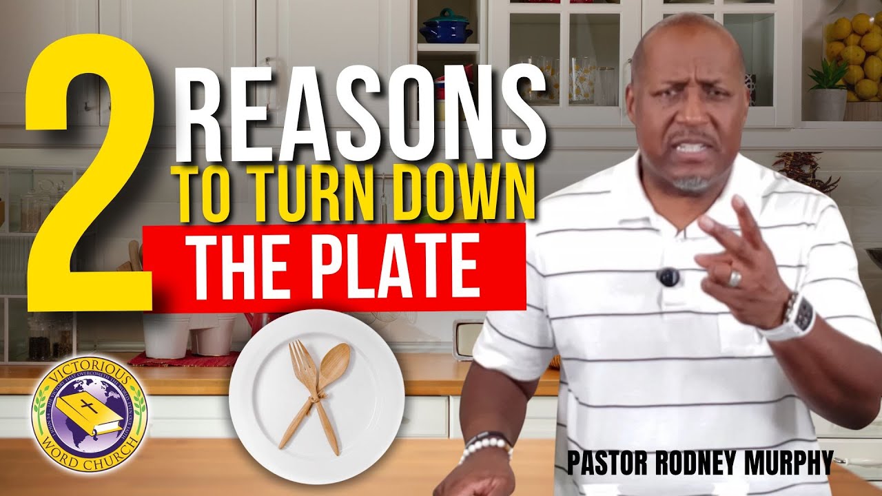 Rodney Murphy 2 Reasons To Turn Down The Plate | Pastor Rodney Murphy | Victorious ...