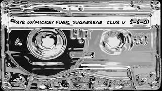 Backyard Band w/Funk Sugar Bear Little Benny Mickey 5-6-01 Club U