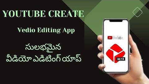 Youtube Create App Full Tutorial In Telugu.