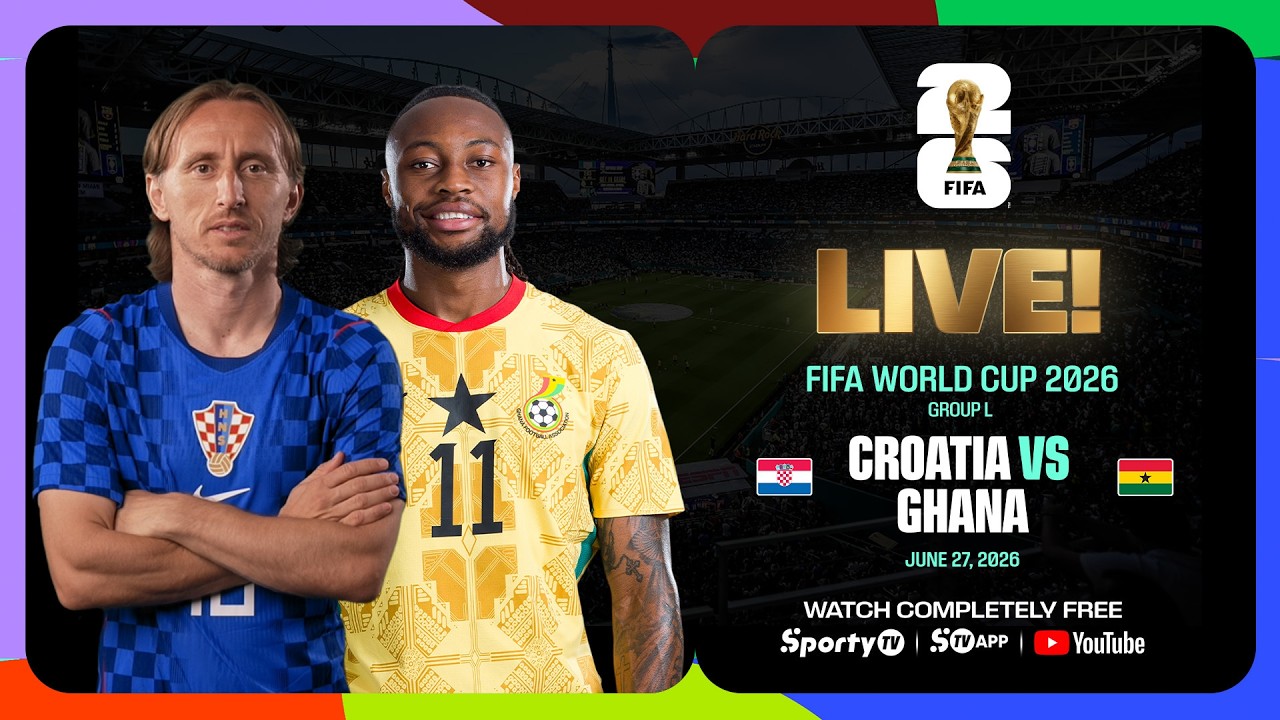 LIVE | Croatia vs Ghana | FIFA World Cup 2026™ | SportyTV NG